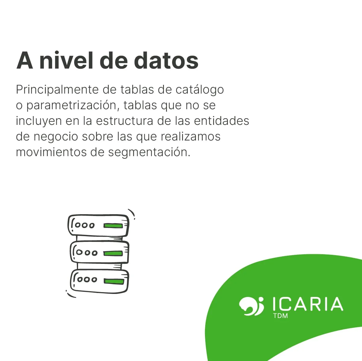 A nivel de datos
