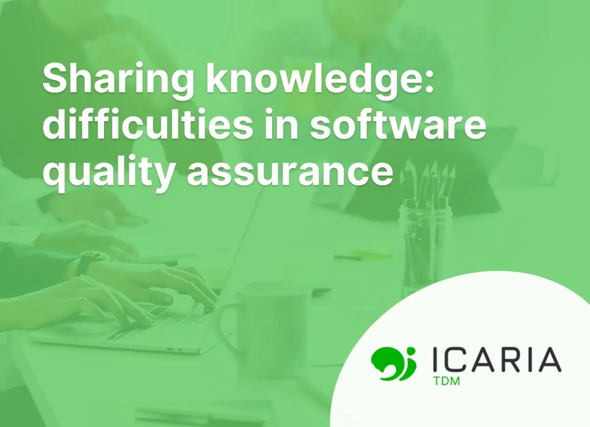 Sharing knowledge: difficulties in software quality assurance